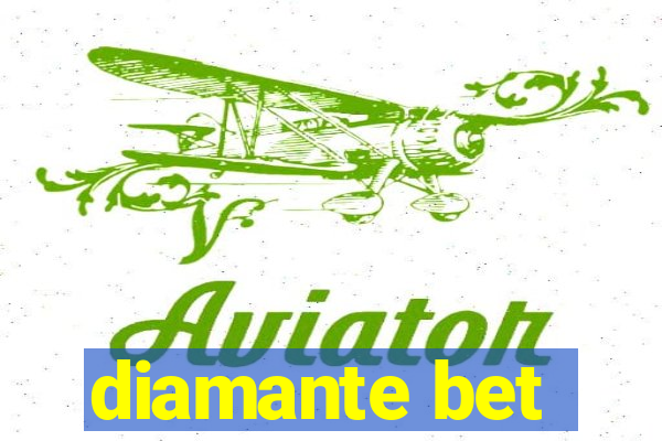 diamante bet